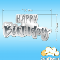 Топпер "Happy Birthday" №64 (білий та срібний акрил)