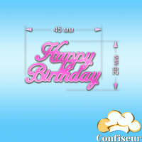 Acrylic decor "Happy Birthday" №3 (pink neon acrylic)