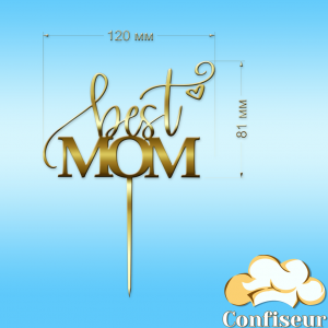 Topper  "Best mom" - (golden acrylic)